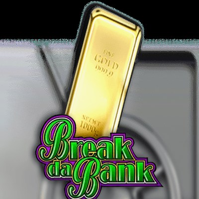 Break Da Bank